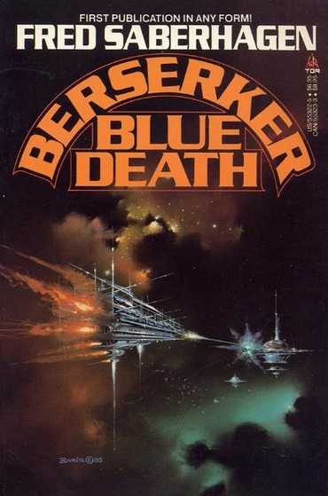 Берсеркер «Голубая смерть»