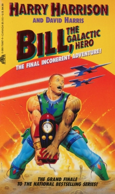 Билл, герой Галактики: Последнее злополучное приключение