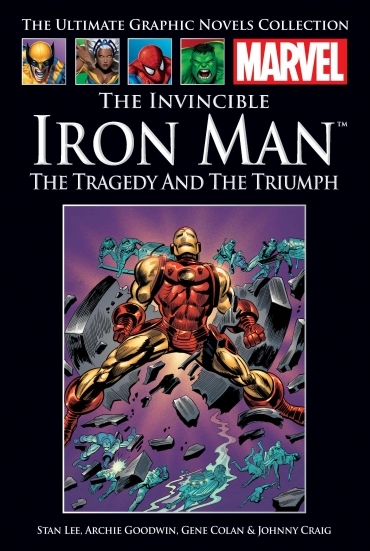 Коллекция Marvel. Том 099: Неуязвимый Железный Человек. Трагедия и триумф