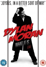 Дилан Моран: Что же это