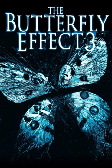 Эффект бабочки 3: Откровение