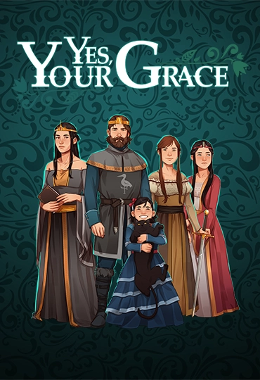 Yes, Your Grace