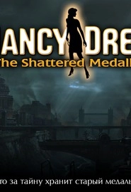 Nancy Drew 30: Расколотый медальон