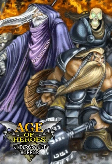 Age of Heroes II: Ужас из подземелья
