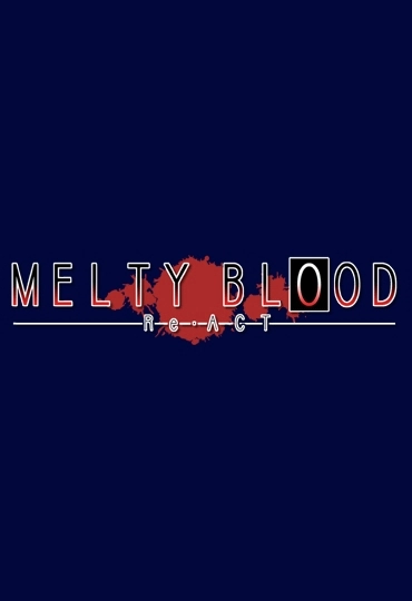 Melty Blood: ReACT