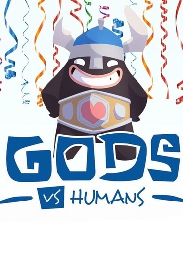 Gods vs. Humans