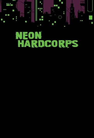 Neon Hardcorps